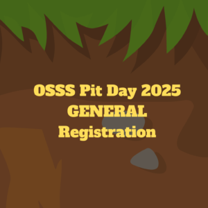2025 OSSS Pit Day - GENERAL Registration